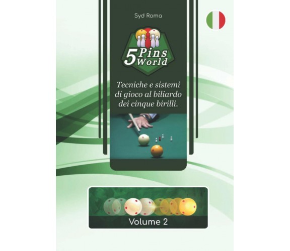 5 Pins World - Volume 2 - Syd Roma -  Independently published, 2021 