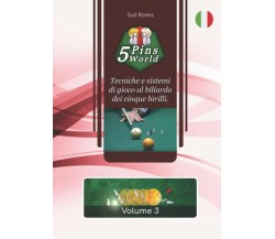 5 Pins World - Volume 3 - Syd Roma - Independently published, 2021 