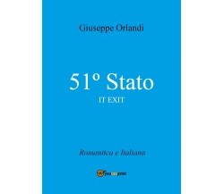 51° Stato - IT EXIT di Giuseppe Orlandi,  2021,  Youcanprint