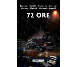 72 ore di Aa.vv., 2021, Tabula Fati