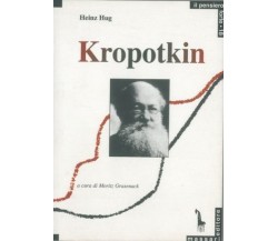 8845702049 / KROPOTKIN E IL COMUNISMO ANARCHICO / HEINZ HUG