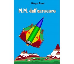 9788831628839N.N. dall’acrocoro	 di Giorgio Zoppi,  2019,  Youcanprint