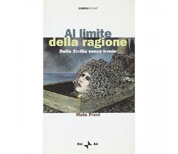 9788839712417 - Al limite della ragione. Dalla Sicilia senza ironie [Copertina f