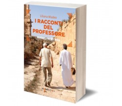 9788862522I racconti del professore	 di Liliana Madeo,  2013,  Iacobelli Editore