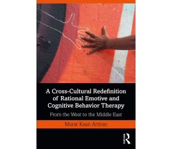 A Cross-Cultural Redefinition of Rational Emotive and Cognitive Behavior Therapy