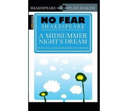 A Midsummer Night’s Dream (No Fear Shakespeare): A Midsummer Night’s Dream di Wi