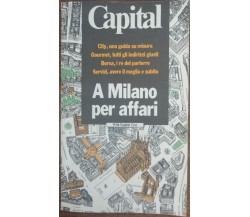 A Milano per affari - AA.VV. - Rizzoli,1987 - A