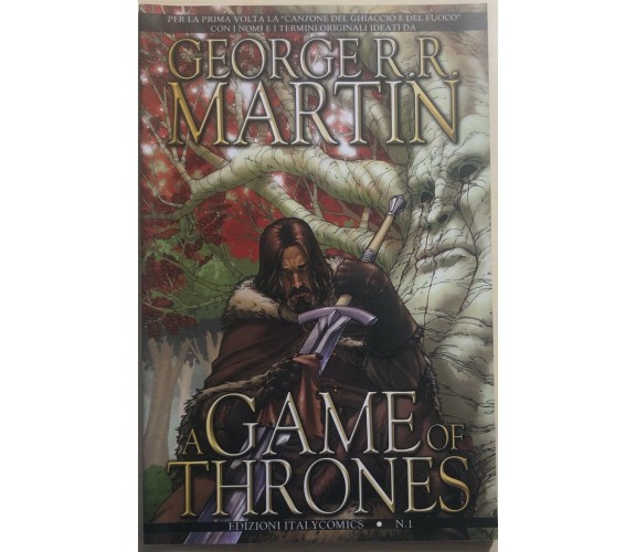 A game of thrones n. 1 di George R.r. Martin,  2011,  Edizioni Italycomics