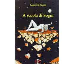 A scuola di sogni di Sante Di Rienzo, 1995, Di Renzo Editore