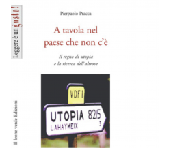 A tavola nel paese che non c'è di Pierpaolo Pracca - il leone verde, 2022