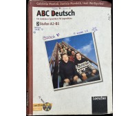 ABC Deutsch 2. Stufen A2-B1. Per le Scuole superiori di Gabriella Montali, Dani