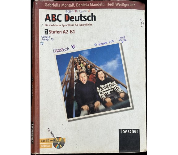 ABC Deutsch 2. Stufen A2-B1. Per le Scuole superiori di Gabriella Montali, Dani