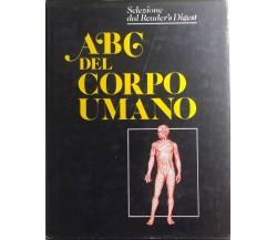 ABC del corpo umano di Aa.vv., 1992, Reader’S Digest