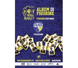 ALBUM DI FIGURINE SCALIGERA BASKET STAGIONE 2019/2020 di Scaligera, 2020 , Ed