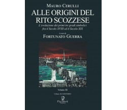 ALLE ORIGINI DEL RITO SCOZZESE: L’evoluzione dei primi tre gradi simbolici fra i