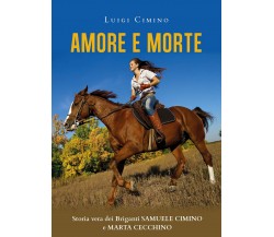 AMORE E MORTE- Storia vera dei Briganti Samuele Cimino e Marta Cecchino