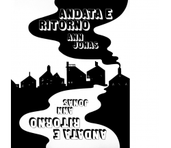 ANDATA E RITORNO. EDIZ. ILLUSTRATA - Jonas Ann - Cliquot, 2022