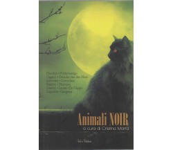 ANIMALI NOIR - AA.VV. - FALCO EDITORE, 2010