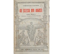 Ab Excesso Divi Augusti  di Cornelio Tacito,  1933,  Carlo Signorelli Milano- ER