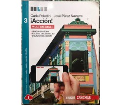  ¡Acción. Per le Scuole superiori. Vol. 3 di Carla Polettini, José Pérez Navarr