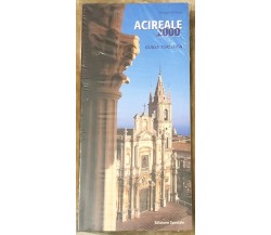 Acireale 2000. Guida turistica di Biagio Fichera,  Edizione Speciale