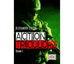 Action Tricolore: Schiavi della vendetta-ArmaBianca Vol.1	 di Alessandro Cirillo