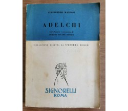 Adelchi - A. Manzoni - Signorelli editore - 1960 - AR