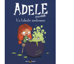 Adele Crudele. Un talento mostruoso (Vol. 7) di Mr Tan, Miss Prickly,  2019,  Be