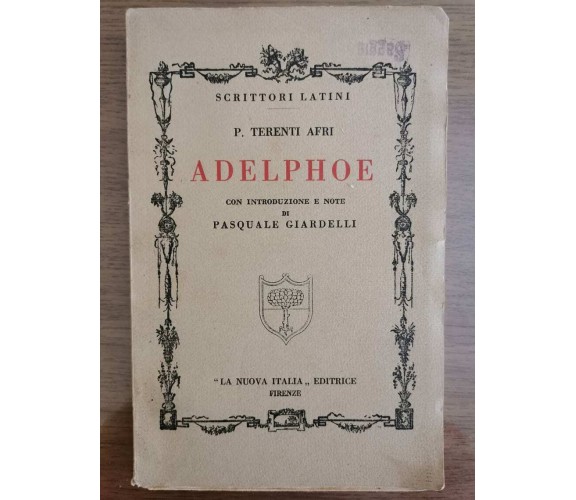 Adelphoe - P. Terenti Afri - La Nuova Italia - 1933 - AR
