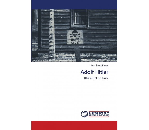 Adolf Hitler - Senat Fleury Jean Senat Fleury - Lambert, 2020