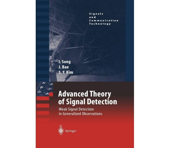 Advanced Theory of Signal Detection - Jinsoo Bae - Springer, 2010