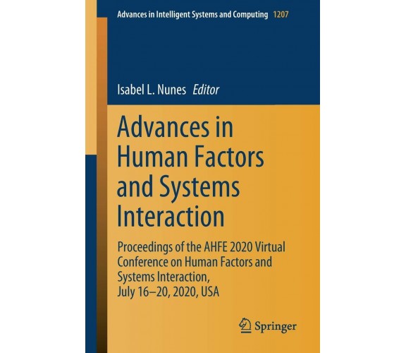 Advances in Human Factors and Systems Interaction - Isabel L. Nunes - 2020