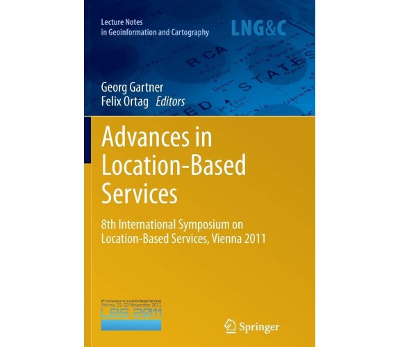Advances in Location-Based Services - Georg Gartner - Springer, 2013