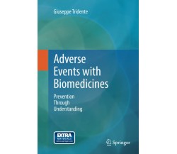 Adverse Events with Biomedicines - Giuseppe Tridente - Springer, 2017