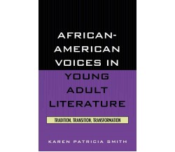 African-American Voices in Young Adult Literature - Karen Patricia Smith - 1994