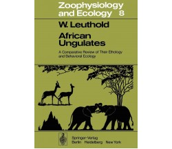 African Ungulates - Walter Leuthold - Springer, 2011