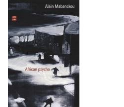 African psycho di Alain Mabanckou,  2015,  66th And 2nd