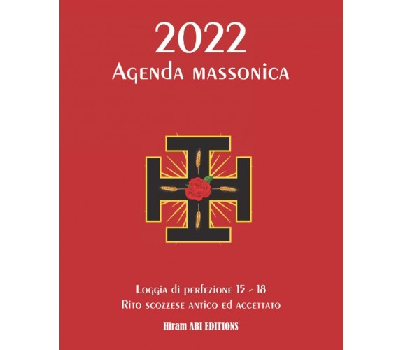 Agenda Massonica Logge Di Perfezione a Tema Speciale Gradi 15 - 18 | Calendario 