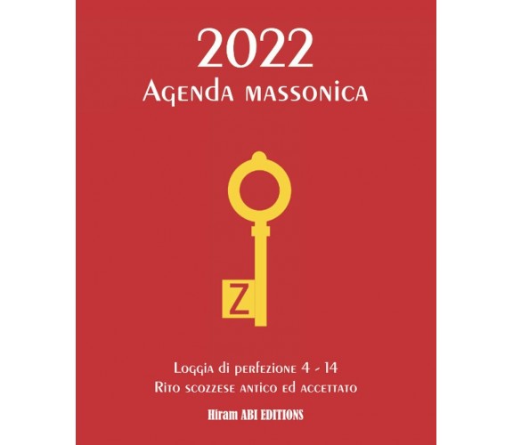 Agenda Massonica Tema Speciale Logge Di Perfezione Gradi 4 - 14 | Calendario - S