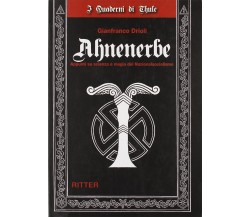 Ahnenerbe - Gianfranco Drioli - Ritter, 2009