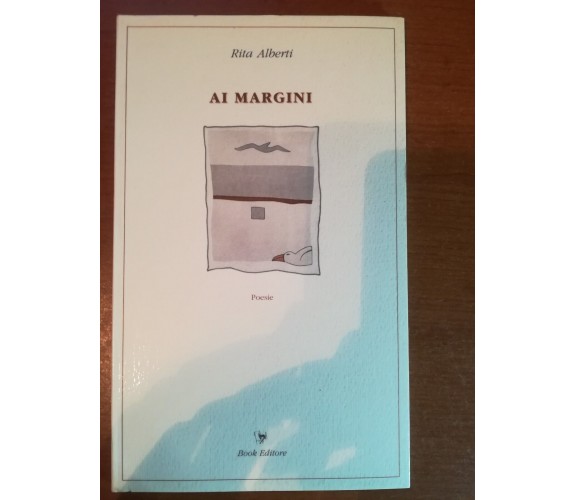 Ai margini - Rita Alberti - Book - 1989 - M
