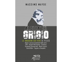 Al di là del grigio di Massimo Mayde,  2021,  Youcanprint