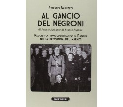 Al gancio del Negroni. «Il popolo apuano» di Stanis Ruinas. Fascismo rivoluziona