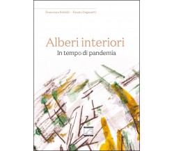 Alberi interiori. In tempo di pandemia di Francesca Salcioli, 2020, Edizioni0