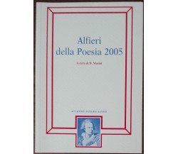 Alfieri della Poesia 2005 - D. Masini - Accademia Vittorio Alfieri, 2005 - A