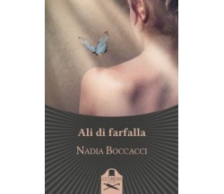Ali di farfalla	 di Nadia Boccacci ,  Flaneurs