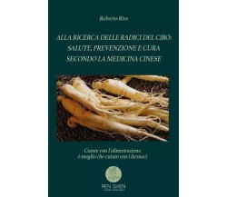 Alla Ricerca delle Radici del Cibo: Salute, Prevenzione e Cura Secondo la Medici