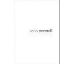 Alla ricerca dell’etica, Carlo Pecorelli,  2010,  Youcanprint- ER