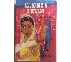 Allarme a Bhowani di John Masters, 1956, Garzanti