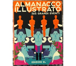 Almanacco illustrato. 365 grandi eventi. Ediz. a colori di Christian Hill, 201